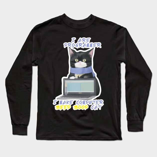 I are programmer i make computer beep boop Cat Long Sleeve T-Shirt by LycheeDesign